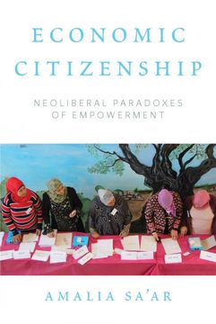 portada Economic Citizenship: Neoliberal Paradoxes of Empowerment (en Inglés)