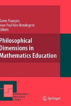 portada philosophical dimensions in mathematics education (en Inglés)