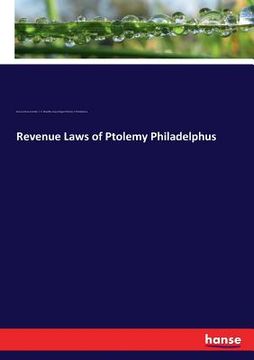 portada Revenue Laws of Ptolemy Philadelphus (en Inglés)