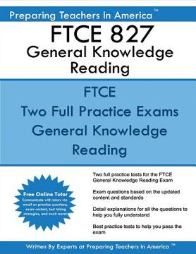 portada FTCE 827 General Knowledge Reading: FTCE General Knowledge GKT Reading