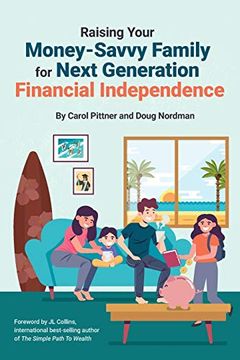 portada Raising Your Money-Savvy Family for Next Generation Financial Independence (en Inglés)