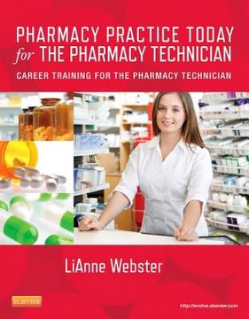 portada pharmacy practice today for the pharmacy technician: career training for the pharmacy technician (in English)