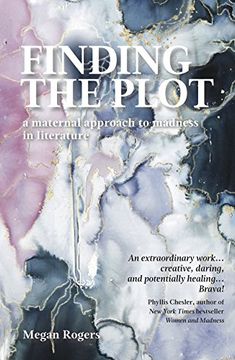 portada Finding the Plot: A Maternal Approach to Madness in Literature (en Inglés)