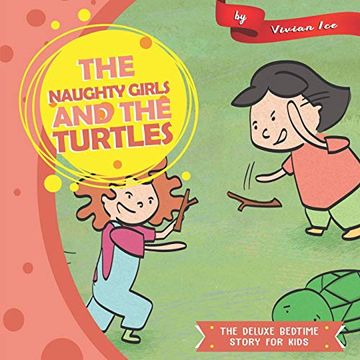 portada The Naughty Girls and the Turtles (The Deluxe Bedtime Story for Kids) (en Inglés)