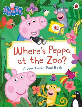 portada Peppa Pig: Where's Peppa at the Zoo?