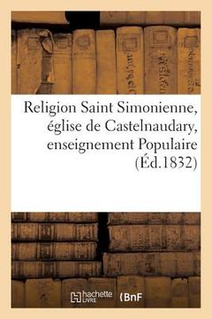 portada Religion Saint Simonienne, Église de Castelnaudary, Enseignement Populaire (en Francés)