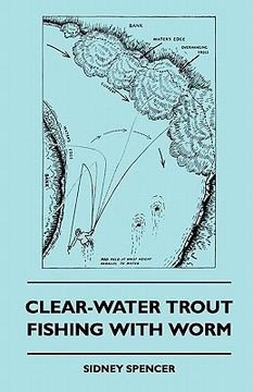 portada clear-water trout fishing with worm (en Inglés)