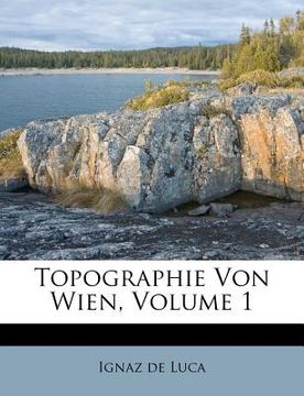 portada topographie von wien, volume 1 (en Inglés)