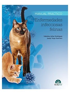 portada Manual Práctico Enfermedades Infecciosas Felinas Servet - Libros de Veterinaria - Editorial Servet (in Spanish)