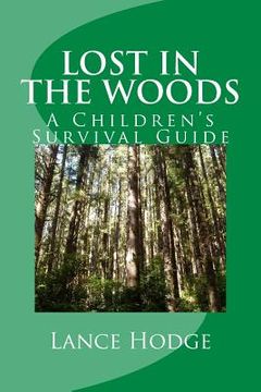 portada Lost in the woods: A Children's Survival Guide (en Inglés)