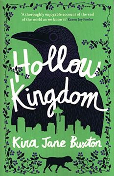 portada Hollow Kingdom: It'S Time to Meet the World'S Most Unlikely Hero. (en Inglés)