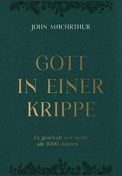 portada Gott in Einer Krippe: Es Geschah vor Mehr als 2000 Jahren. (in German)