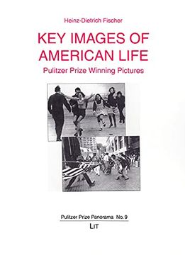 portada Key Images of American Life: Pulitzer Prize Winning Pictures (9) (Pulitzer Prize Panorama)