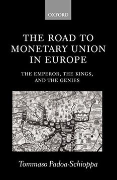 portada The Road to Monetary Union in Europe: The Emperor, the Kings, and the Genies (in English)