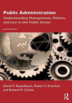 portada Public Administration: Understanding Management, Politics, and law in the Public Sector (in English)
