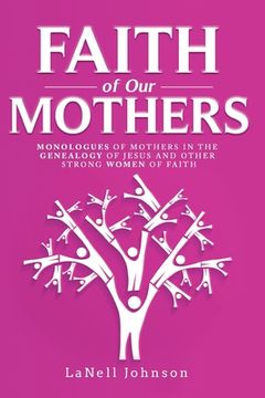 portada Faith of Our Mothers (in English)