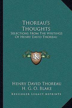 portada thoreau's thoughts: selections from the writings of henry david thoreau (en Inglés)