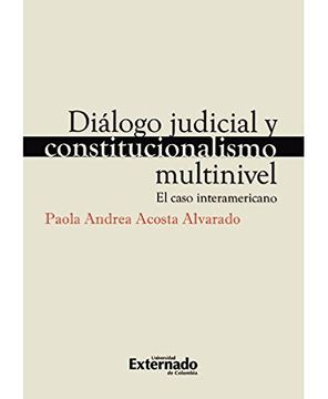 portada Diálogo Judicial Y Constitucionalismo Multinivel. El Caso Interamericano