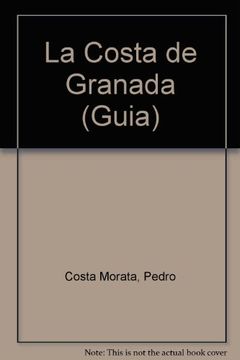 portada La Costa de Granada (Guia) (Spanish Edition)