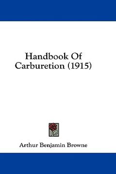 portada handbook of carburetion (1915) (en Inglés)