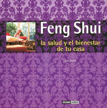 portada Feng Shui: La Salud y el Bienestar de tu Casa (in Spanish)