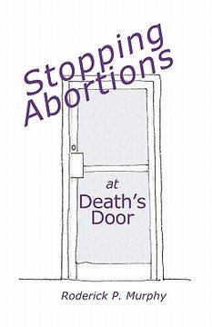 portada stopping abortions at death's door (en Inglés)