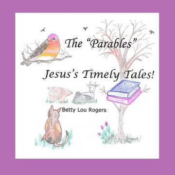 portada The Parables Jesus's Timely Tales (en Inglés)