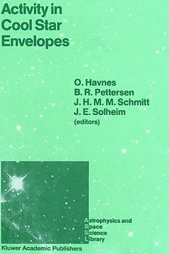 portada activity in cool star envelopes: proceedings of the midnight sun conference, held in tromso, norway, july 1 8,1987 (en Inglés)