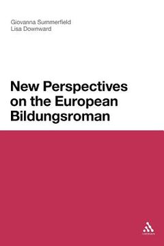 portada new perspectives on the european bildungsroman (en Inglés)