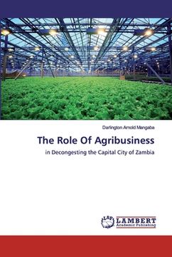 portada The Role Of Agribusiness (en Inglés)