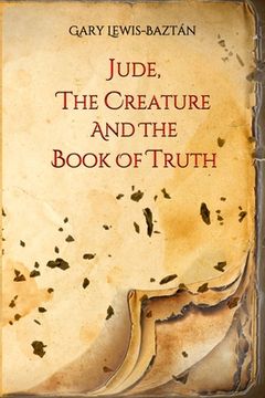 portada Jude, the Creature and the Book of Truth (en Inglés)