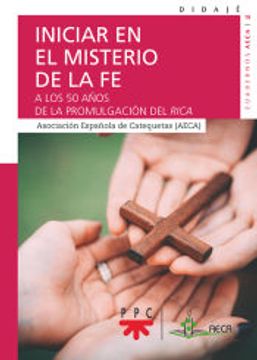 portada Iniciar en el Misterio de la fe (in Spanish)
