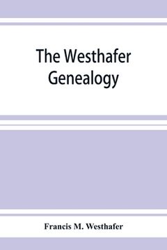 portada The Westhafer Genealogy (en Inglés)