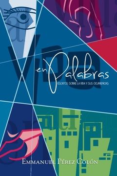 portada Vida en Palabras: Escritos sobre la vida y sus ocurrencias (Spanish Edition)
