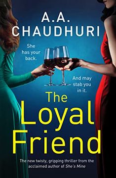 portada The Loyal Friend: An Unputdownable Suspense Thriller Packed With Twists