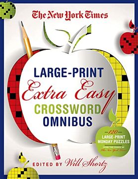 portada The new York Times Large-Print Extra Easy Crossword Puzzle Omnibus: 120 Large-Print Monday Puzzles From the Pages of the new York Times 