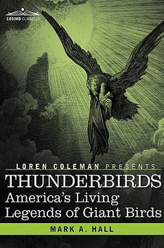 portada thunderbirds: america's living legends of giant birds (in English)