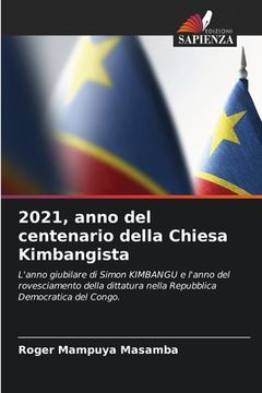 portada 2021, anno del centenario della Chiesa Kimbangista (en Italiano)
