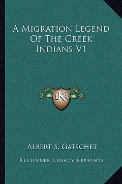 portada a migration legend of the creek indians v1 (en Inglés)