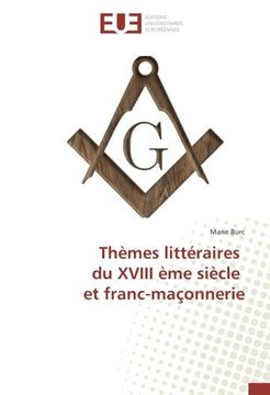 portada Thèmes littéraires du XVIII ème siècle et franc-maçonnerie (OMN.UNIV.EUROP.)
