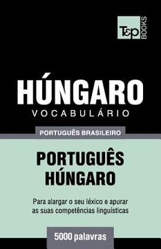 portada Vocabulário Português Brasileiro-Húngaro - 5000 palavras (in Portuguese)