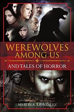 portada Werewolves Among Us and Tales Of Horror (in English)
