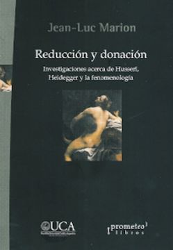 portada Reducción y Donación: Investigaciones Acerca de Husserl, Heidegger y la Fenomenología
