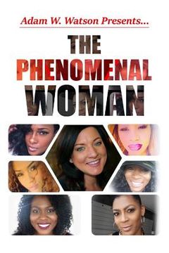 portada Adam W. Watson presents... The Phenomenal Woman (in English)