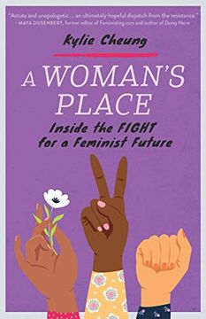 portada A Woman's Place: Inside the Fight for a Feminist Future (en Inglés)