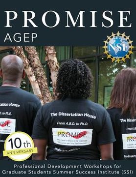 portada Promise Agep: Professional Development Workshops for Graduate Students Summer Success Institute (SSI) (en Inglés)