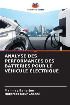 portada Analyse Des Performances Des Batteries Pour Le Véhicule Électrique (en Francés)