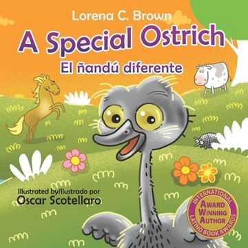 portada A Special Ostrich /El ñandú diferente (en Inglés)