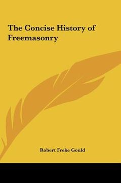 portada the concise history of freemasonry (en Inglés)