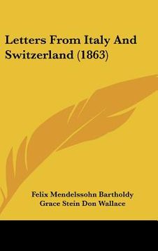 portada letters from italy and switzerland (1863) (in English)